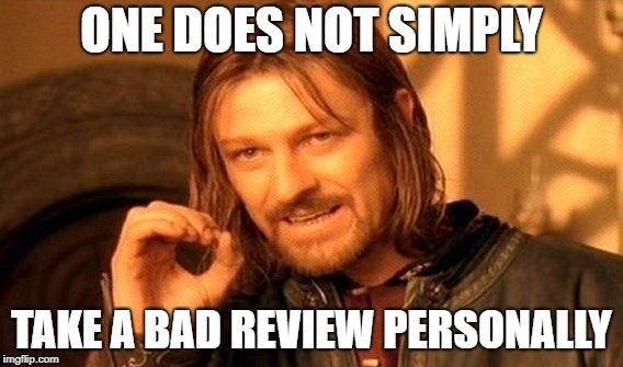 one does one simply take it personally