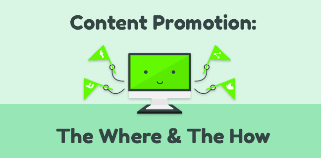 where and how to do content promotion
